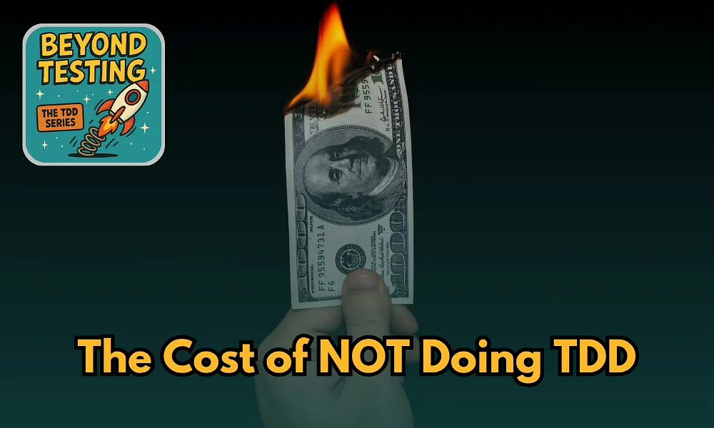 Why Most Teams Don’t Do TDD — And What It Costs Them