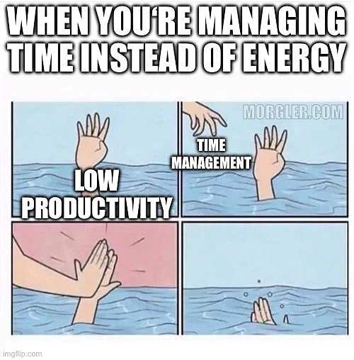 Boost productivity: Manage your energy, not your time! ⚡️